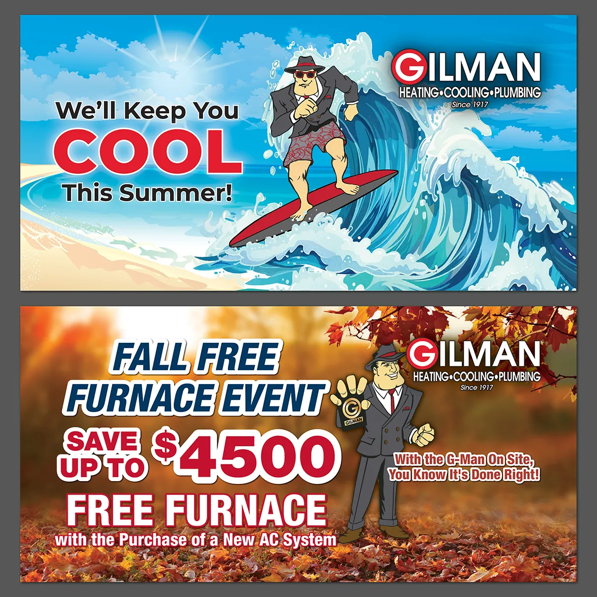 Two seasonal billboard designs for Gilman Heating Cooling Plumbing featuring G-Man mascot character, top billboard shows summer campaign with cartoon businessman in suit jacket and Hawaiian shorts surfing on red surfboard riding large turquoise wave against bright blue sky with white clouds and sun rays, We'll Keep You COOL This Summer headline with COOL in large red letters, sandy beach visible at bottom, bottom billboard shows fall campaign with G-Man in full business suit holding briefcase with G logo standing confidently in autumn leaves, warm orange golden bokeh lighting with falling autumn leaves, FALL FREE FURNACE EVENT in bold blue and white, SAVE UP TO $4500 in large red and white text, FREE FURNACE with the Purchase of a New AC System offer, With the G-Man On Site You Know It's Done Right tagline, both designs feature consistent Gilman branding with Since 1917 heritage, professional large-format outdoor advertising demonstrating seasonal marketing campaigns with character-driven storytelling for home services HVAC promotion